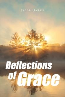 Reflections of Grace