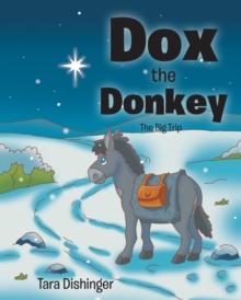 Dox the Donkey : The Big Trip