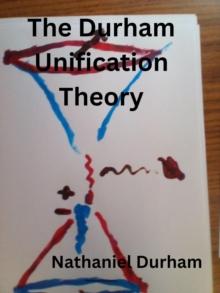 Durham Unification Theory