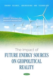 The Impact of Future Energy Sources on Geopolitical Reality