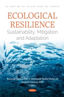 Ecological Resilience: Sustainability, Mitigation and Adaptation