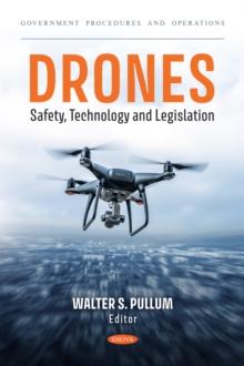 Drones: Safety, Technology and Legislation