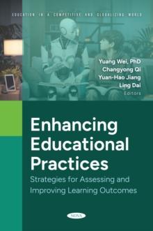 Enhancing Educational Practices: Strategies for Assessing and Improving Learning Outcomes