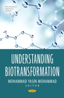 Understanding Biotransformation