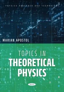 Topics in Theoretical Physics