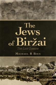 The Jews of Birzai : The Last Sabbath