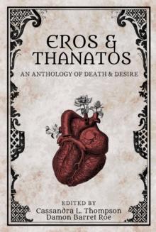 Eros & Thanatos