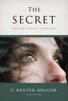 The Secret : What You Know But Never Knew