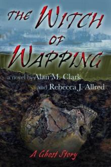 Witch of Wapping: A Ghost Story