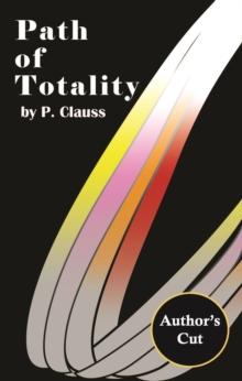 Path of Totality : Author's Cut