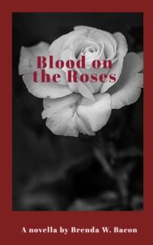 Blood on the Roses