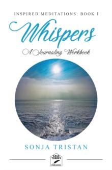 Inspired Meditations: Book I : Book I