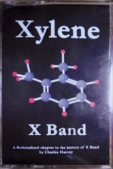 Xylene X Band : A Fictionalized Chapter in the History of X Band