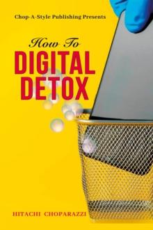 How to Digital Detox