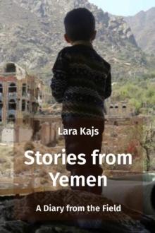 Stories from Yemen : A Diary from the Field