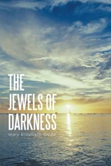 The Jewels of Darkness : My Spiritual Journey