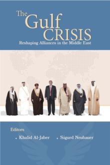 The Gulf Crisis : Reshaping Alliances in The Middle East