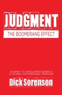 Judgment : The Boomerang Effect