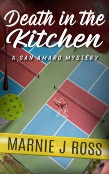 Death in the Kitchen : A San Amaro Mystery