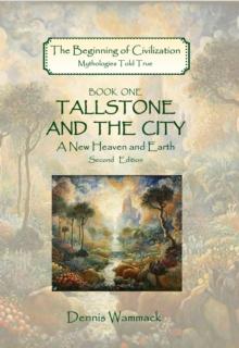 Tallstone and the City: A New Heaven and Earth, Second Edition