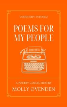 Poems For My People : Community, Volume 2