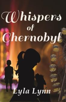 Whispers of Chernobyl