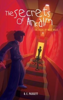 Secrets of Arkaim : The Reeds of West Hills, #2