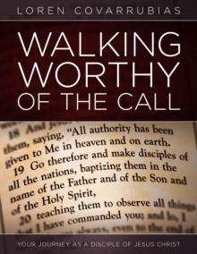 Walking Worthy of the Call