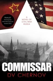 Commissar : A Novel of Civil War Russia