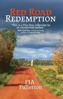 Red Road Redemption : Country Tales from the Heart of Wisconsin