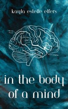 In the Body of a Mind