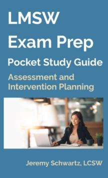 LMSW Exam Prep  Pocket Study Guide : Assessment and Intervention Planning