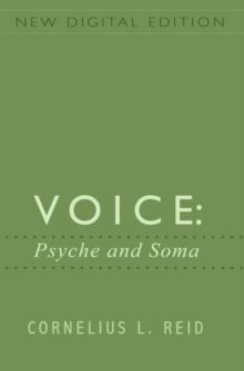 Voice : Psyche and Soma