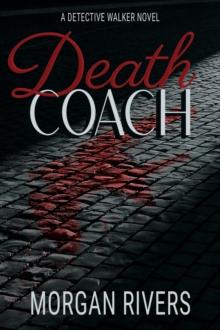 Death Coach : A Detective Walker Novel