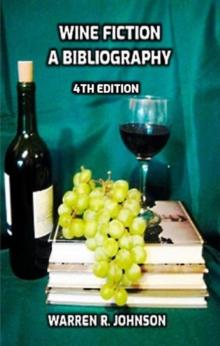 Wine Fiction : A Bibliography - 4th Edition