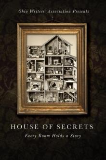 House of Secrets : Every Room Holds a Story