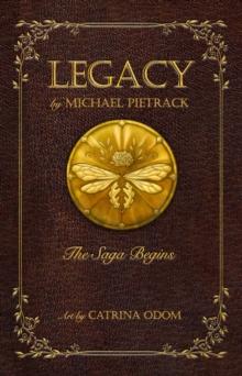 Legacy : The Saga Begins