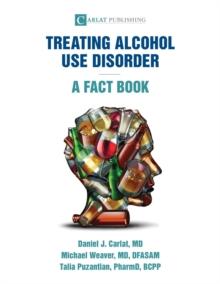 Alcohol Use Disorder-A Fact Book