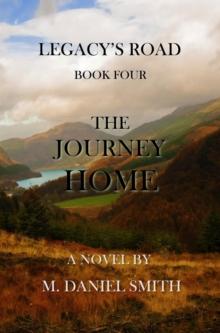 The Journey Home : Legacy's Road