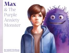 Max & the Purple Anxiety Monster