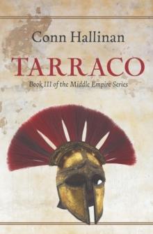 Tarraco : Book III, The Middle Empire