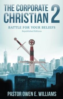 The Corporate Christian 2 : Battle For Your Beliefs