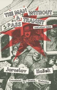 The Man Without a Transit Pass : And Other Tales