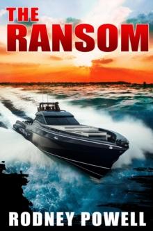 THE RANSOM : A Profoundly Satisfying Sequel to THE PARDON