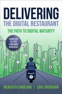 Delivering the Digital Restaurant : The Path to Digital Maturity