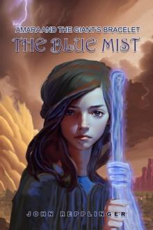 Amara and the Giant's Ring : The Blue Mist