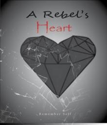 A Rebel's Heart