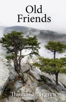 Old Friends : A Novel