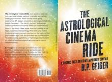 The Astrological Cinema Ride : A Cosmic Take On Contemporary Cinema