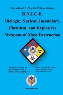 Biological, Nuclear, Incendiary, Chemical, Explosives